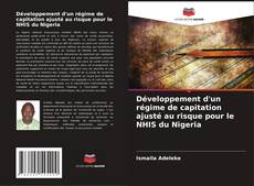 Bookcover of Développement d'un régime de capitation ajusté au risque pour le NHIS du Nigeria