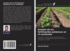 Обложка Gestión de los fertilizantes potásicos en el cacahuete