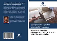 Capa do livro de Elektrochemische Bearbeitung von AISI 202 mit Mischelektrolyt 