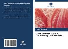 Capa do livro de Josh Trindade: Eine Sammlung von Artikeln 