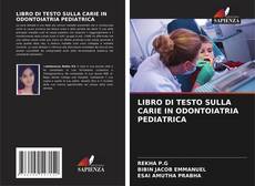 LIBRO DI TESTO SULLA CARIE IN ODONTOIATRIA PEDIATRICA的封面