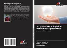 Capa do livro de Progressi tecnologici in odontoiatria pediatrica 