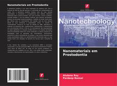 Bookcover of Nanomateriais em Prostodontia