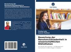 Bookcover of Bewertung der Benutzerzufriedenheit in wissenschaftlichen Bibliotheken