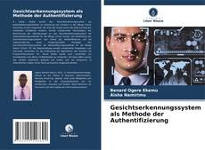Capa do livro de Gesichtserkennungssystem als Methode der Authentifizierung 