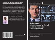 Bookcover of Sistema de reconocimiento facial como método de autentificación