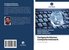 Bookcover of Fortgeschrittenes Computernetzwerk