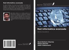 Red informática avanzada kitap kapağı