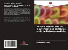Analyse Monte-Carlo du mouvement des particules et de la décharge partielle的封面