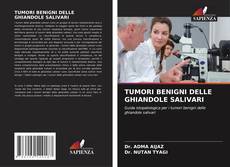 Buchcover von TUMORI BENIGNI DELLE GHIANDOLE SALIVARI