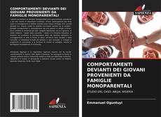 COMPORTAMENTI DEVIANTI DEI GIOVANI PROVENIENTI DA FAMIGLIE MONOPARENTALI的封面