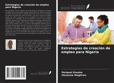Bookcover of Estrategias de creación de empleo para Nigeria