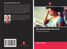 Bookcover of Os protocolos de erro