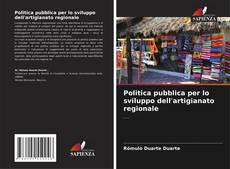 Politica pubblica per lo sviluppo dell'artigianato regionale kitap kapağı