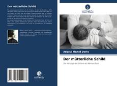 Capa do livro de Der mütterliche Schild 