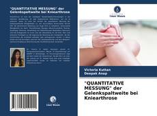 Buchcover von "QUANTITATIVE MESSUNG" der Gelenkspaltweite bei Kniearthrose