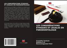 Buchcover von LES CONSIDÉRATIONS ÉTHIQUES ET LÉGALES EN PARODONTOLOGIE