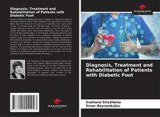 Buchcover von Diagnosis, Treatment and Rehabilitation of Patients with Diabetic Foot