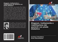 Capa do livro de Diagnosi, trattamento e riabilitazione dei pazienti con piede diabetico 