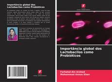 Buchcover von Importância global dos Lactobacilos como Probióticos