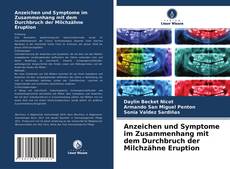 Buchcover von Anzeichen und Symptome im Zusammenhang mit dem Durchbruch der Milchzähne Eruption