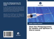 Buchcover von Start des Pilotprogramms für Nadeln und Spritzen in Sierra Leone