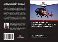 Portada del libro de Comportement de l'écoulement du rotor d'un hélicoptère sans pilote
