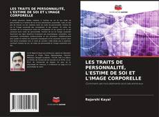 Buchcover von LES TRAITS DE PERSONNALITÉ, L'ESTIME DE SOI ET L'IMAGE CORPORELLE