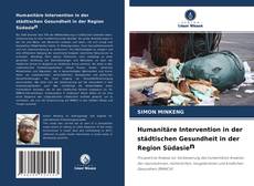 Bookcover of Humanitäre Intervention in der städtischen Gesundheit in der Region Südasien