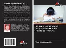 Buchcover von Stress e valori morali tra gli studenti della scuola secondaria