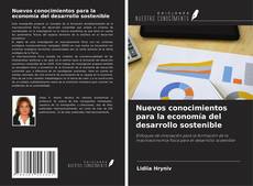 Capa do livro de Nuevos conocimientos para la economía del desarrollo sostenible 