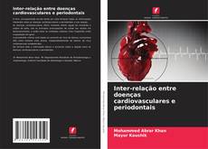Buchcover von Inter-relação entre doenças cardiovasculares e periodontais