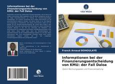 Informationen bei der Finanzierungsentscheidung von KMU: der Fall Daloa kitap kapağı
