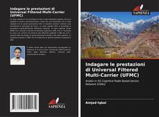 Buchcover von Indagare le prestazioni di Universal Filtered Multi-Carrier (UFMC)