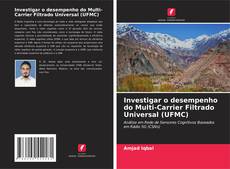 Couverture de Investigar o desempenho do Multi-Carrier Filtrado Universal (UFMC)