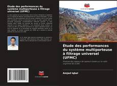Copertina di Étude des performances du système multiporteuse à filtrage universel (UFMC)