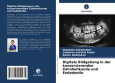 Portada del libro de Digitale Bildgebung in der konservierenden Zahnheilkunde und Endodontie