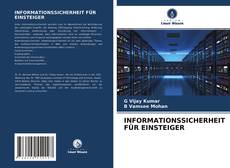Bookcover of INFORMATIONSSICHERHEIT FÜR EINSTEIGER