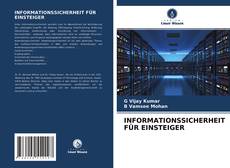 Copertina di INFORMATIONSSICHERHEIT FÜR EINSTEIGER