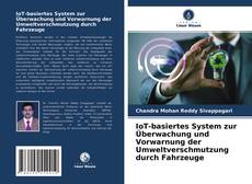 Capa do livro de IoT-basiertes System zur Überwachung und Vorwarnung der Umweltverschmutzung durch Fahrzeuge 