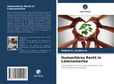 Portada del libro de Humanitäres Recht in Lateinamerika