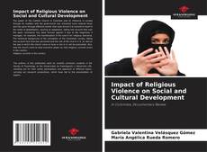 Copertina di Impact of Religious Violence on Social and Cultural Development