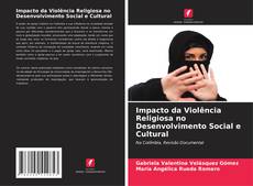 Capa do livro de Impacto da Violência Religiosa no Desenvolvimento Social e Cultural 