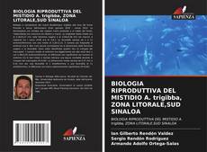 Capa do livro de BIOLOGIA RIPRODUTTIVA DEL MISTIDIO A. trigibba, ZONA LITORALE,SUD SINALOA 