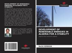 Buchcover von DEVELOPMENT OF RENEWABLE ENERGIES IN ALGERIA FOR A STABILITY