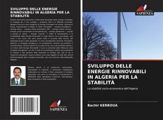 Bookcover of SVILUPPO DELLE ENERGIE RINNOVABILI IN ALGERIA PER LA STABILITÀ
