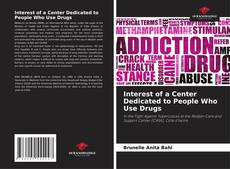 Bookcover of Interest of a Center Dedicated to People Who Use Drugs