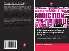 Buchcover von Interesse em um Centro para Pessoas que Usam Drogas