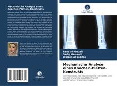 Mechanische Analyse eines Knochen-Platten-Konstrukts的封面