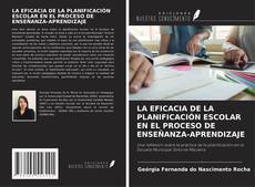 Capa do livro de LA EFICACIA DE LA PLANIFICACIÓN ESCOLAR EN EL PROCESO DE ENSEÑANZA-APRENDIZAJE 